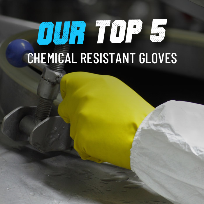 Our top 5 chemical resistant gloves