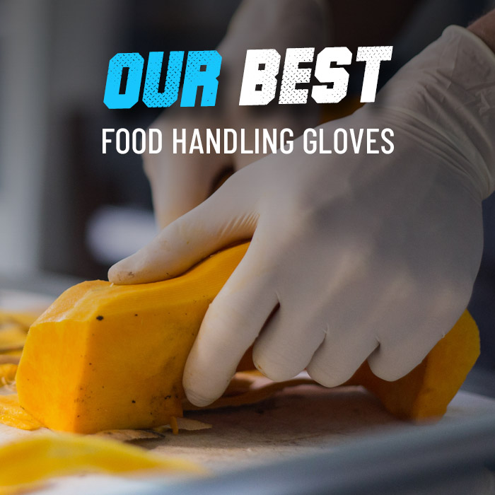 Our best food handling gloves