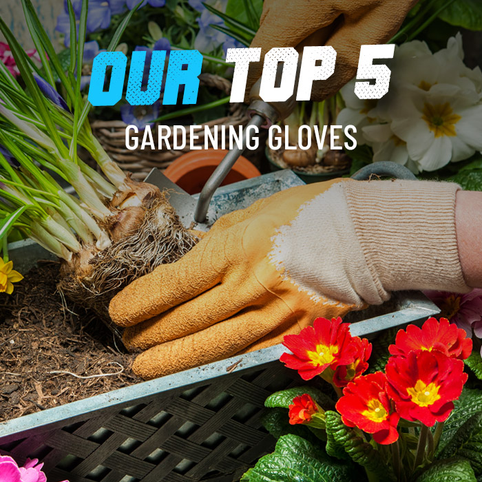Our best top 5 gardening gloves